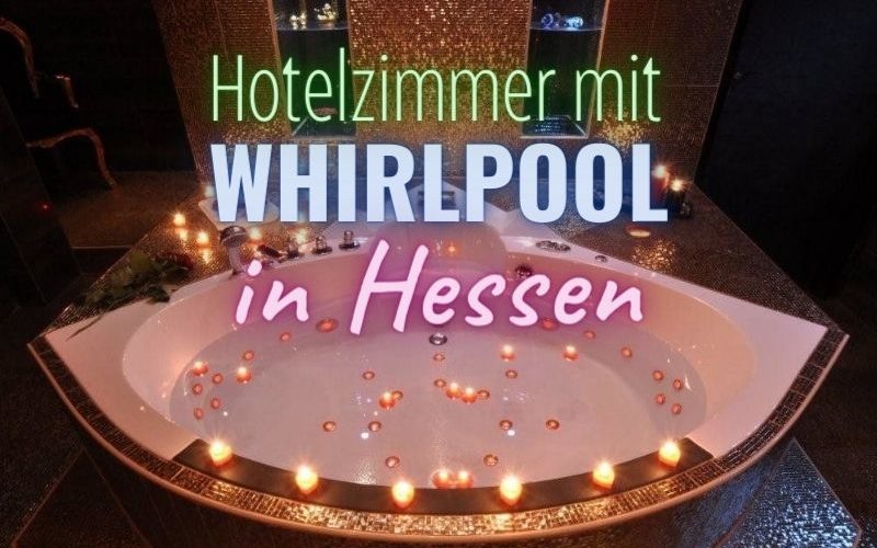 Coverbild Hotelzimmer mit Whirlpool in Hessen